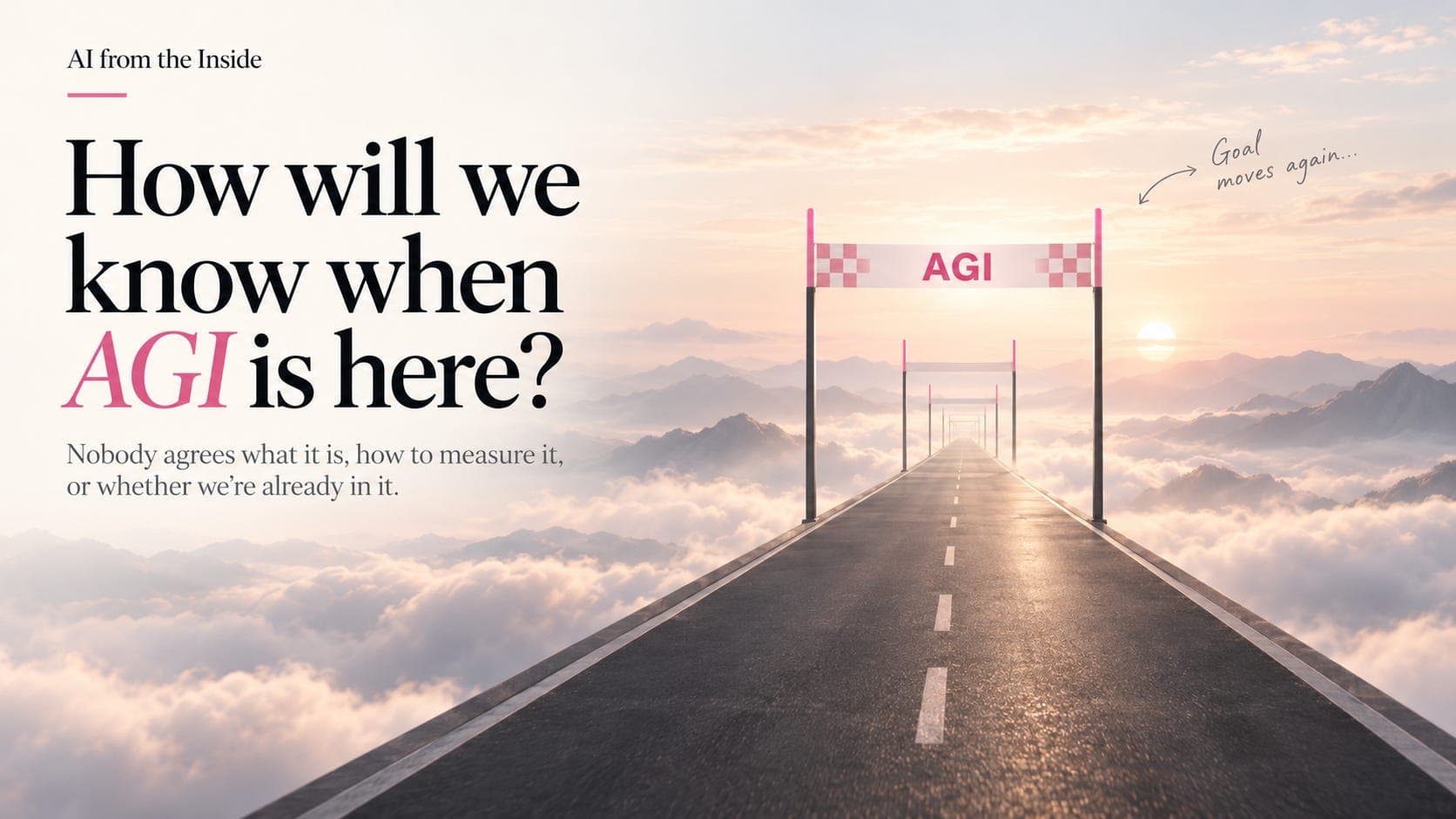 How will we know when AGI is here?